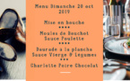 Au menu du Dimanche 20 octobre 2019