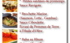 Au menu Dimanche 5 mai - *Kir  Vin Blanc *  Petites sardines de printemps  Sauce Ravigote * Brochette Marine (Saumon, Lotte , Gambas)  Écrasé de Pommes   * Baba au Rhum 
