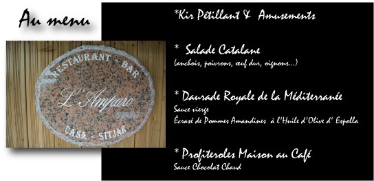 Dimanche 10 Novembre - *Kir Pétillant &amp; Amusements  *  Salade Catalane* Daurade Royale de la Méditerranée * Profiteroles Maison